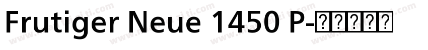 Frutiger Neue 1450 P字体转换